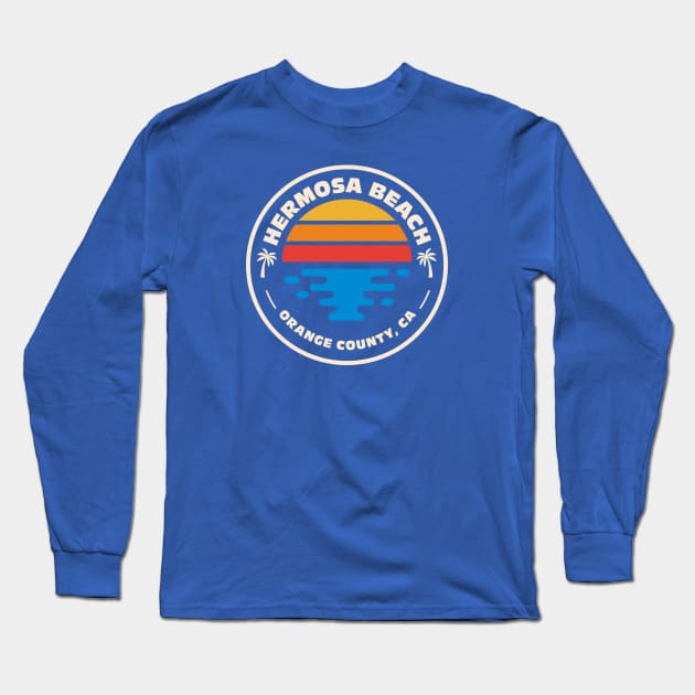 Retro Hermosa Beach Orange County California Vintage Beach Surf Emblem Long Sleeve T-Shirt by Now Boarding